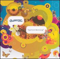 Quantic - Apricot Morning